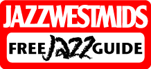 JazzWestMids free Jazz  guide 218x100